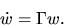 \begin{displaymath}
\dot w=\Gamma w.\end{displaymath}